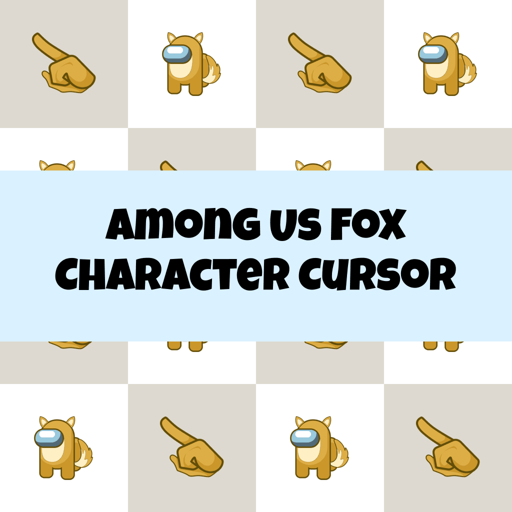 Preview Among Us Fox Character cursor custom cursor pack